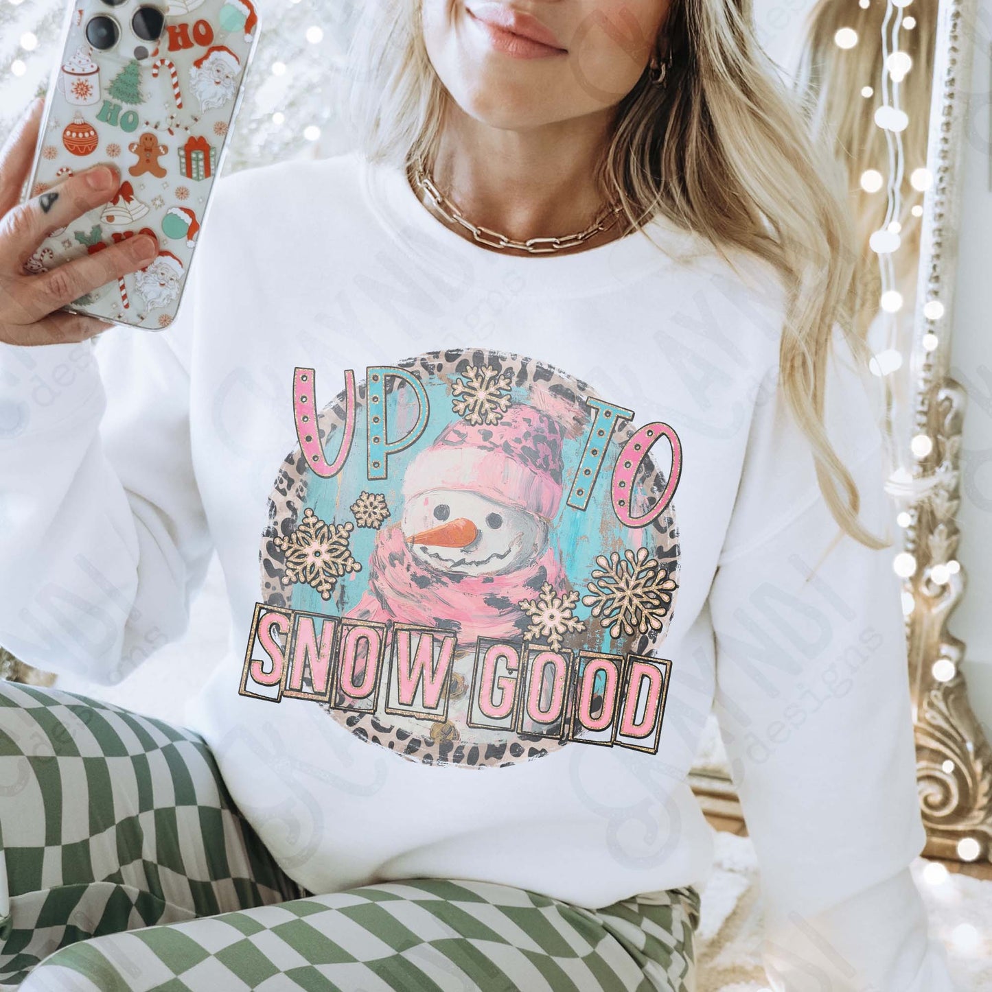 Up to Snow Good Christmas DTF Transfers