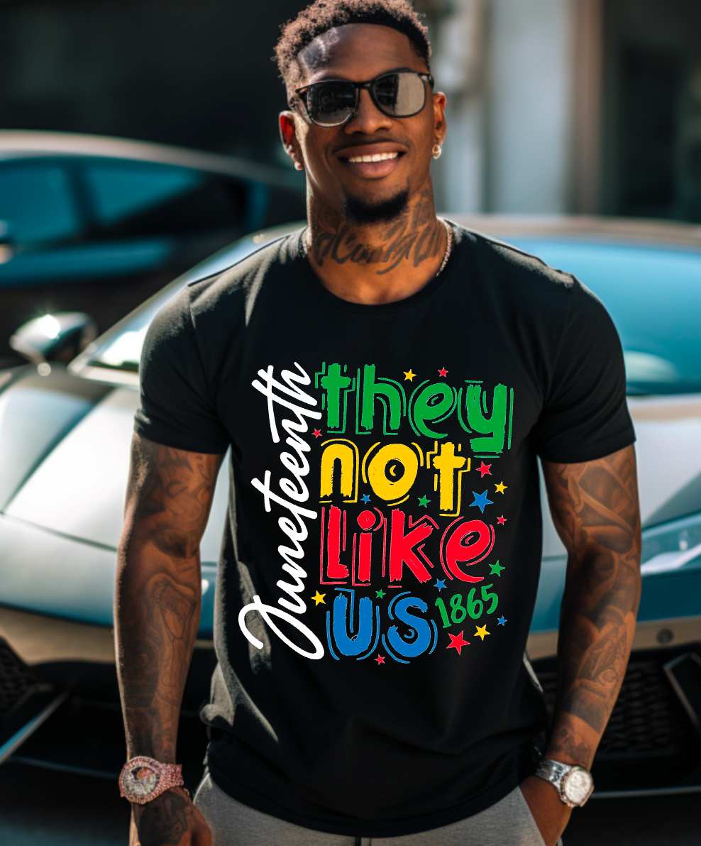 Juneteenth Not Like Us, DTF Ready to Press Transfer