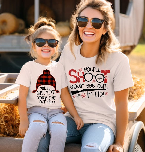 You'll shoot your eye out DTF Transfers