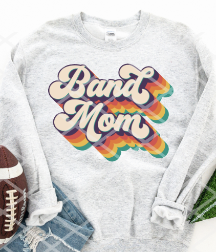 Band Mom, Sublimation or HTV Transfer
