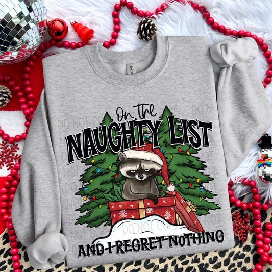 On the naughty list and I regret nothing  Sublimation or DTF Transfers