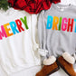 Merry or Bright Sublimation or DTF Transfer