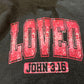 Loved John 3:16, Valentine's Day, Ready to Press