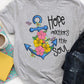 Hope anchors the soul Sublimation or DTF Transfer