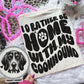 I'd rather be home with my dog Ready to Press Sublimation or DTF Transfer