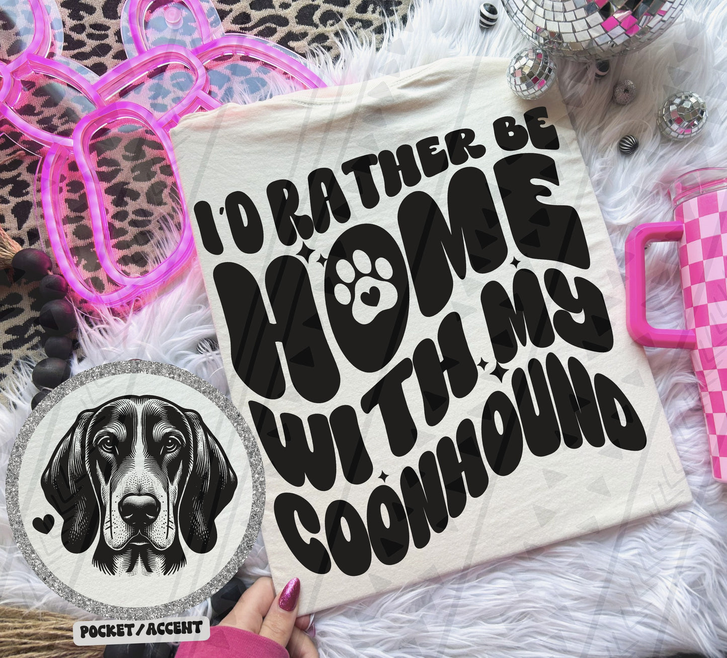 I'd rather be home with my dog Ready to Press Sublimation or DTF Transfer