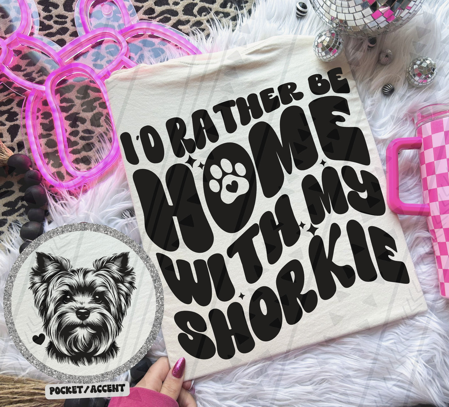 I'd rather be home with my dog Ready to Press Sublimation or DTF Transfer