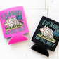 Be like an armadillo Ready to Press Sublimation or DTF Transfer