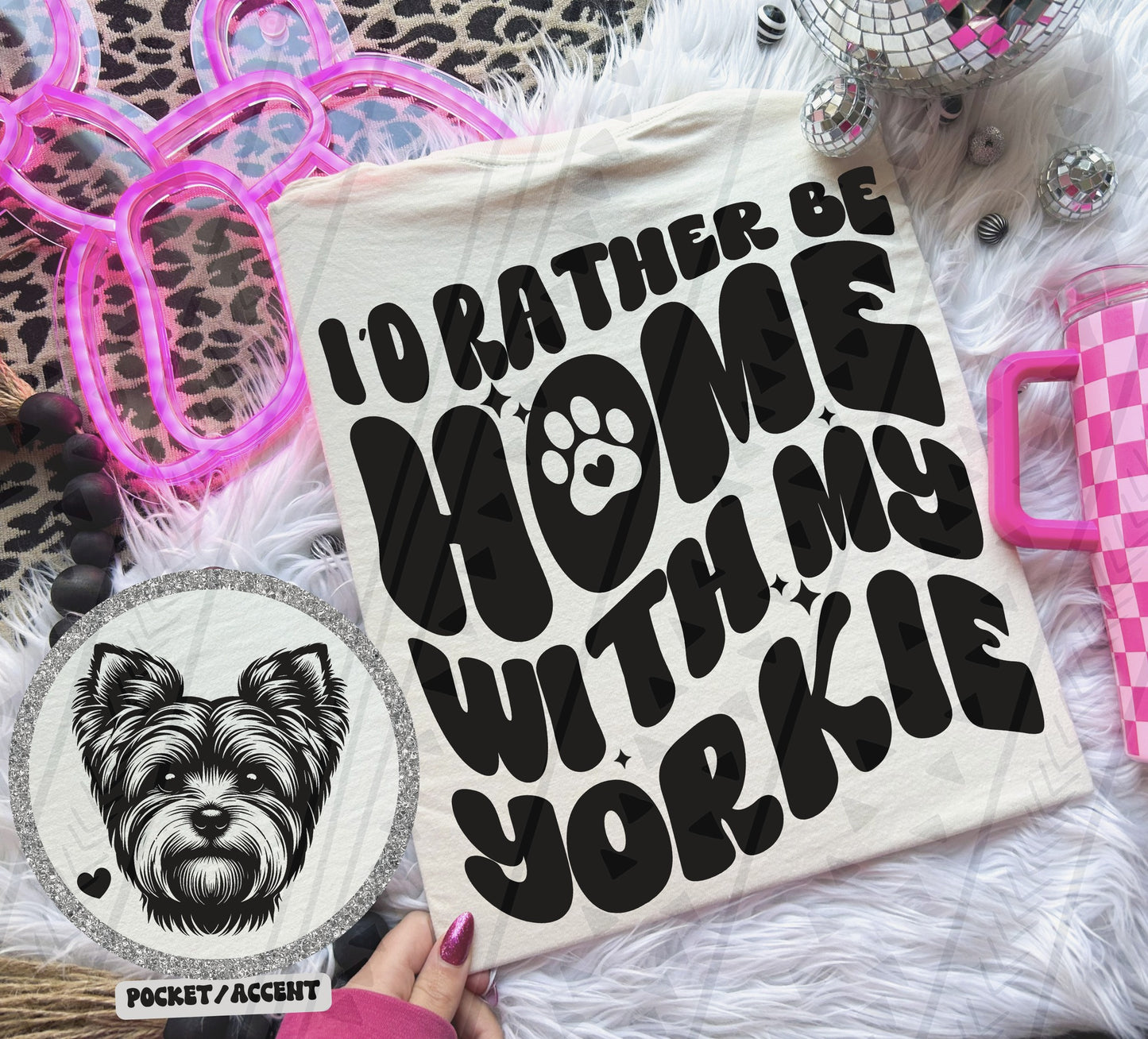 I'd rather be home with my dog Ready to Press Sublimation or DTF Transfer