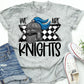 We Are Knights School Spirit Sublimation or DTF Transfer