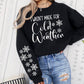 I wasn't made for cold weather with sleeves Sublimation or DTF Transfers