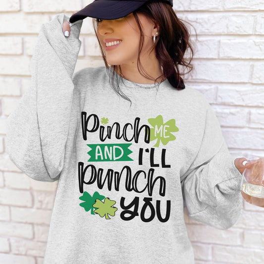 Pinch me and I'll Punch you DTF or Sublimation Transfer