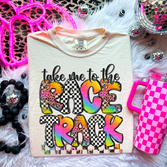 Take me to the Racetrack Sublimation or DTF Transfers