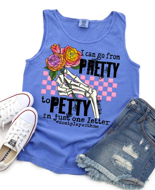 I can go from pretty to petty Sublimation or DTF Transfers