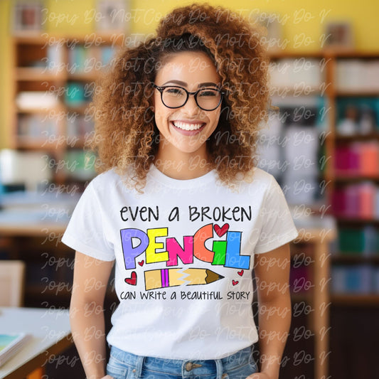 Even a broken pencil Ready to Press DTF Transfer