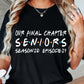 Senior Our Final Chapter Ready to Press DTF Transfers