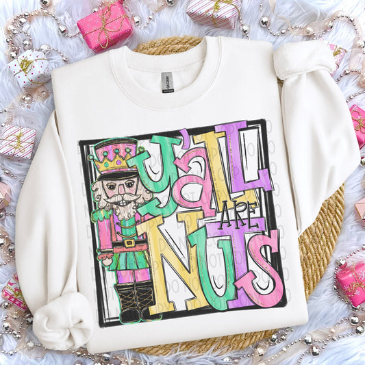 Y'all are Nuts Sublimation or DTF Transfer