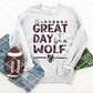 CUSTOM: It's a great day to be a (your mascot) Sublimation or HTV Transfer