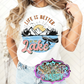 Life is better at the Lake, Ready to Press Sublimation Transfer