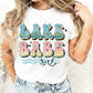 Lake Babe, Ready to Press Sublimation Transfer