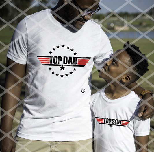 Top Dad, Top Son, DTF Ready to Press transfer