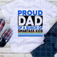 Proud dad of a bunch of smartass kids, DTF Ready to Press transfer