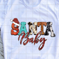 Santa Baby Sublimation or DTF Transfer