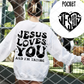 Jesus Loves you and I am tyring, Ready to Press Transfer