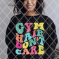 Gym Hair Don't Care with pocket, DTF Fitness, Ready to Press
