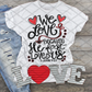 We love because he first loved us, Valentine's Day, Ready to Press