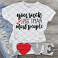 You suck less than most people, DTF Valentine's Day, Ready to Press