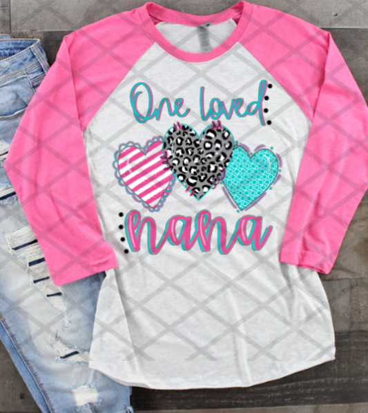 One loved nana, DTF Valentine's Day, Ready to Press
