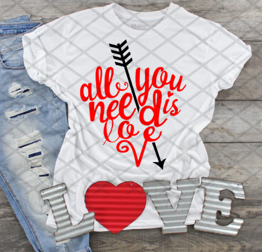 All you need is love, DTF Valentine's Day, Ready to Press