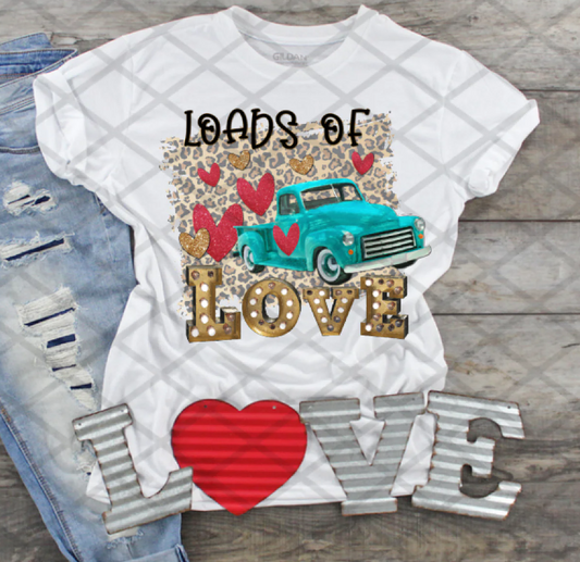 Loads of Love, DTF Valentine's Day, Ready to Press
