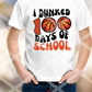 I dunked 100 days through school, basketball, 100 Days, Ready to Press