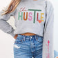 The hustle is real Sublimation or DTF Transfers