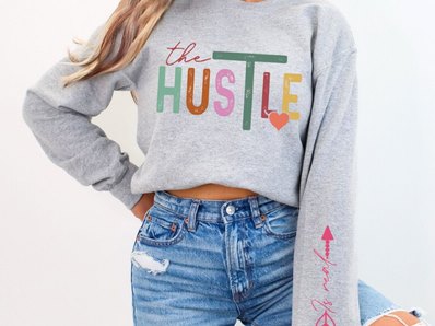 The hustle is real Sublimation or DTF Transfers