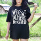 Wildly Loved by God Sublimation or DTF Transfers
