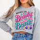 Wake up beauty, It's time to beast, DTF Fitness, Ready to Press