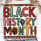 Black History DTF Ready to Press Transfer