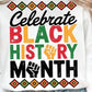 Black History DTF Ready to Press Transfer