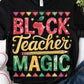 Black Teacher Magic DTF Ready to Press Transfer