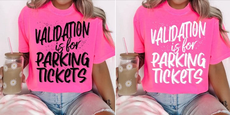 Validation is only for parking Sublimation or DTF Transfers