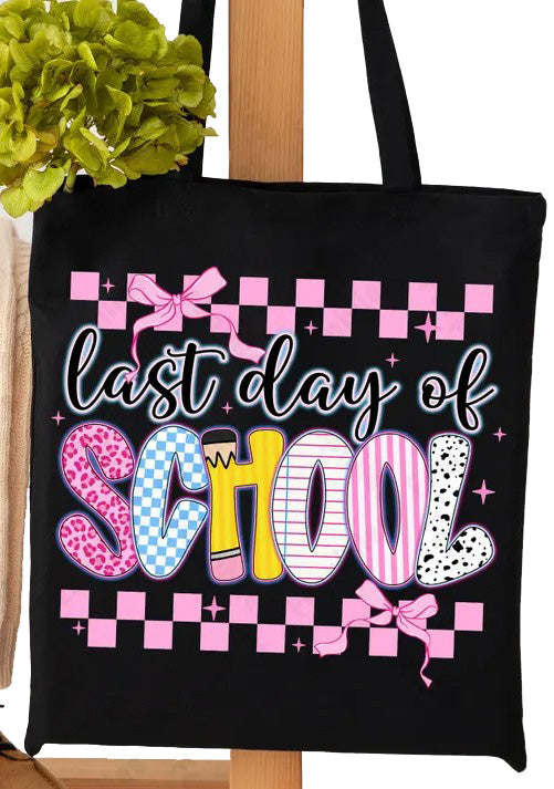 Last Day of School Sublimation or DTF Transfers