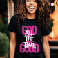 God is good all the time Sublimation or DTF Transfers