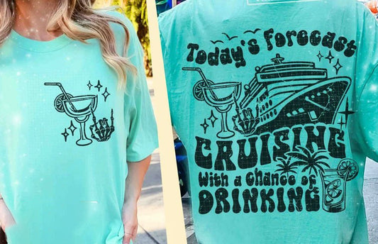 Cruise with a chance of drinking Sublimation or DTF Transfers