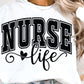 Nurse Life Sublimation or DTF Transfers