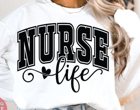 Nurse Life Sublimation or DTF Transfers