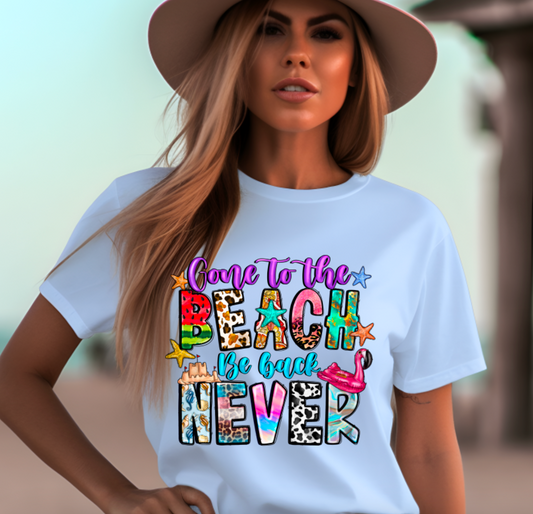 Gone to the Beach Sublimation or DTF Transfers