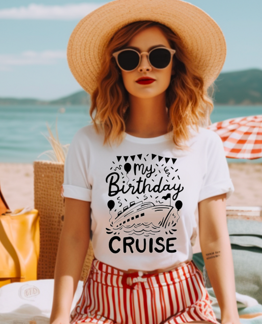 Birthday Cruise Sublimation or DTF Transfers